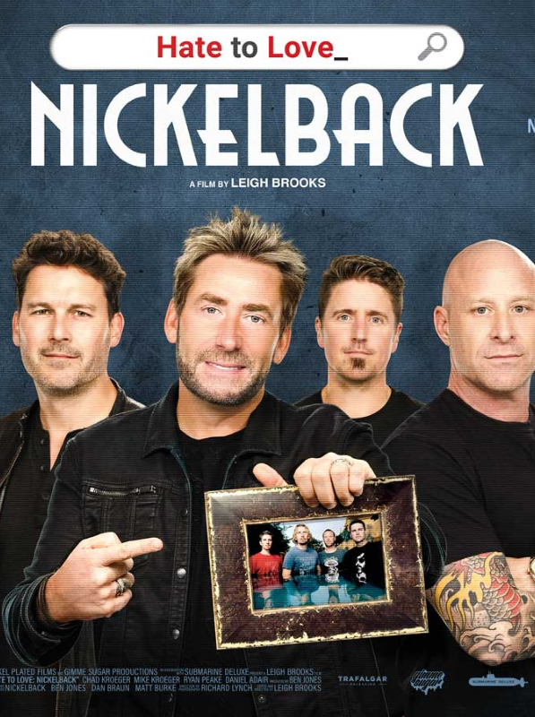 Cartaz do filme Hate to Love: Nickelback.